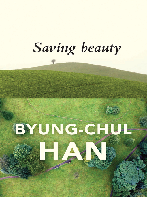 Title details for Saving Beauty by Byung-Chul Han - Wait list